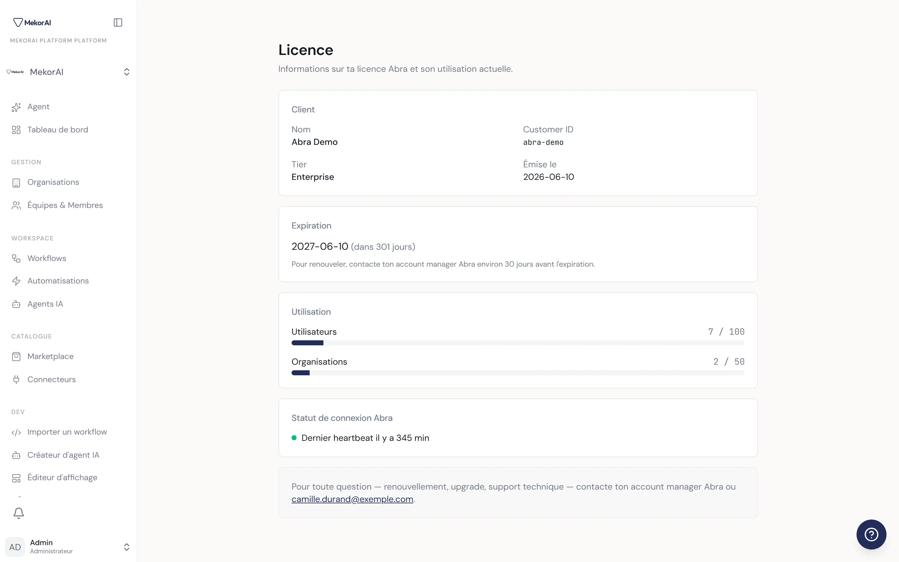 À CAPTURER : l'onglet Licence — sections Client, Expiration, Utilisation (barres), Statut de connexion Abra et le contact de renouvellement