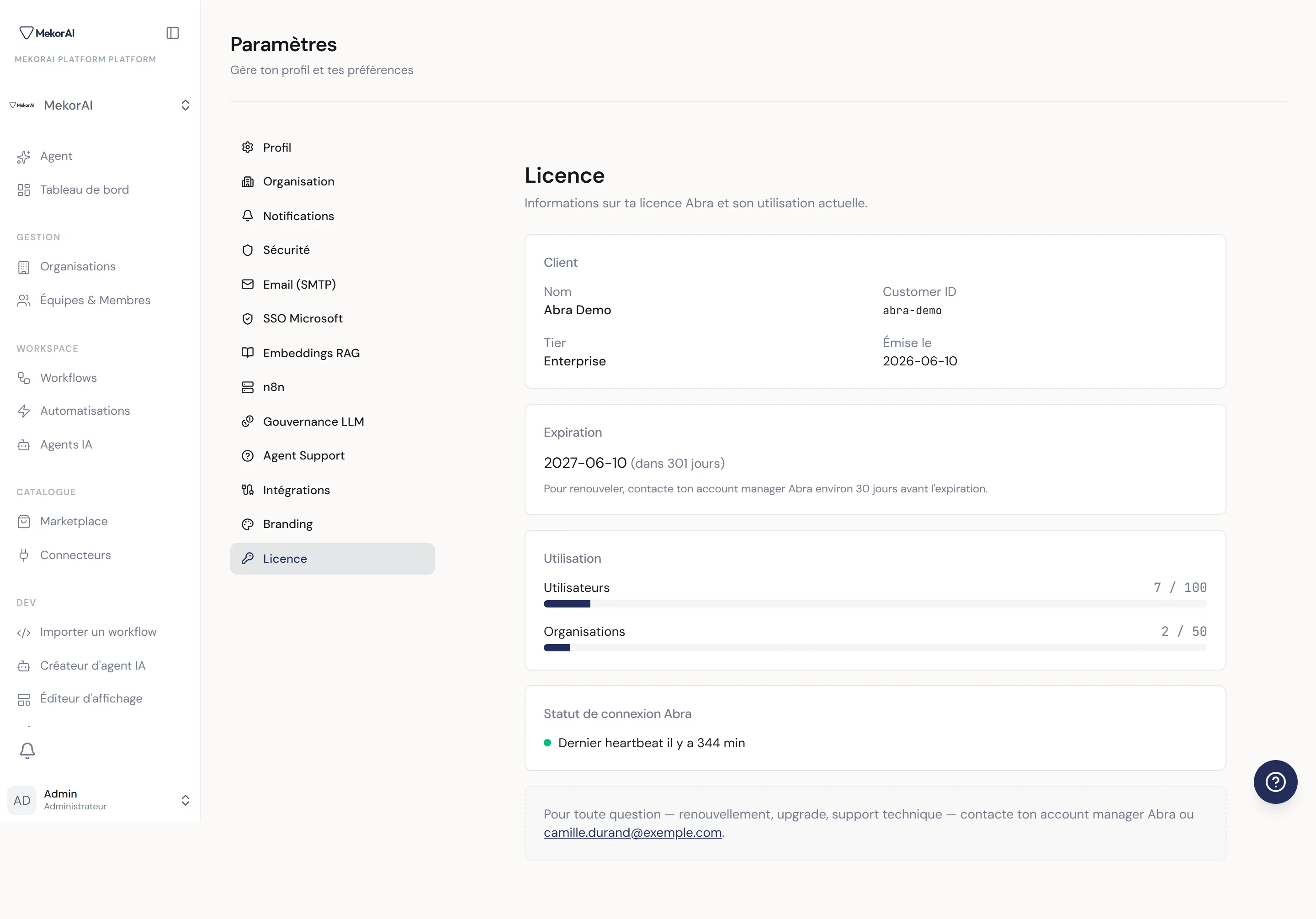 À CAPTURER : la page d'état de la licence dans l'admin (plafonds, usage courant, date d'expiration, statut de connexion)