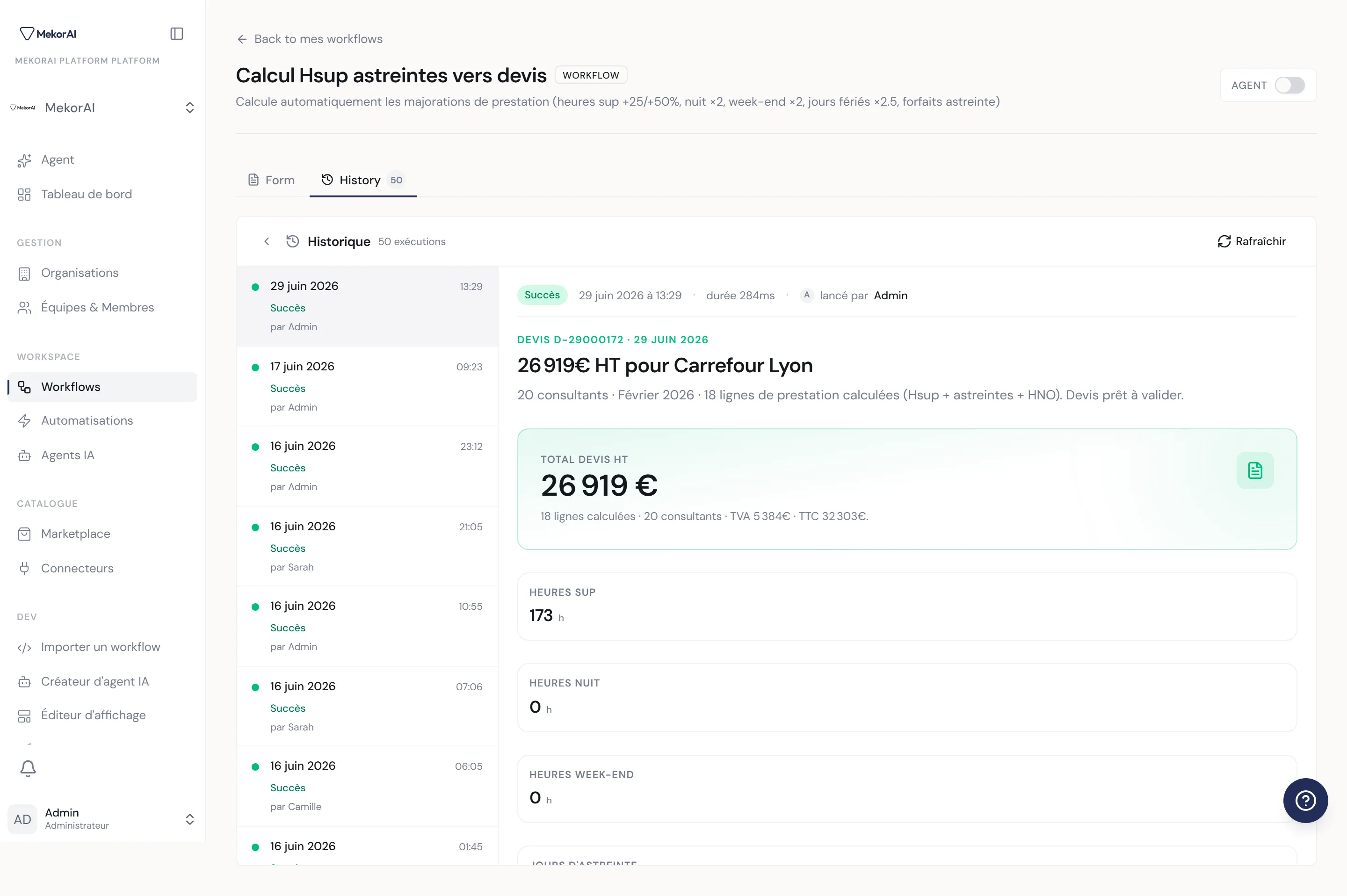À CAPTURER : l'onglet Historique — à gauche la liste des exécutions (pastilles de statut), à droite le détail d'une exécution sélectionnée